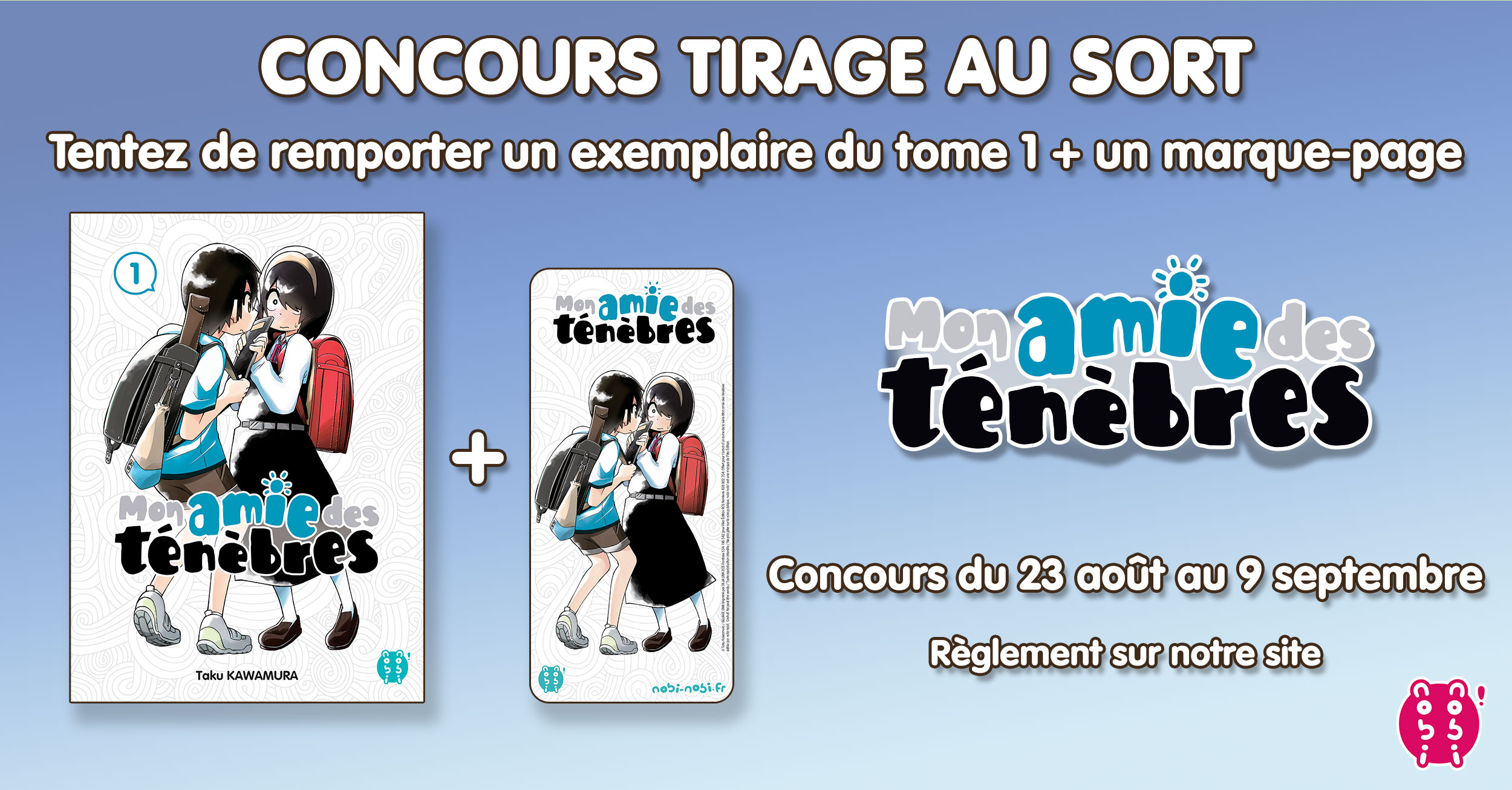 Concours Mon amie des ténèbres - Août 2021