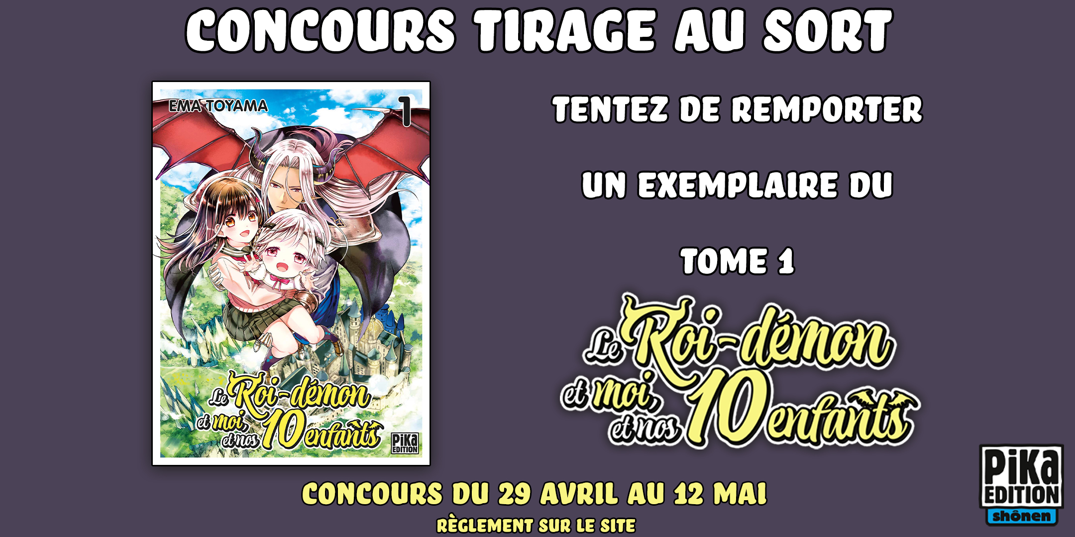Concours Le Roi-Démon et moi, et nos 10 enfants- a
