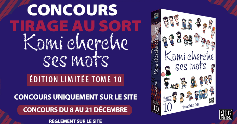 12/2023 : Komi cherche ses mots tome 10 édition