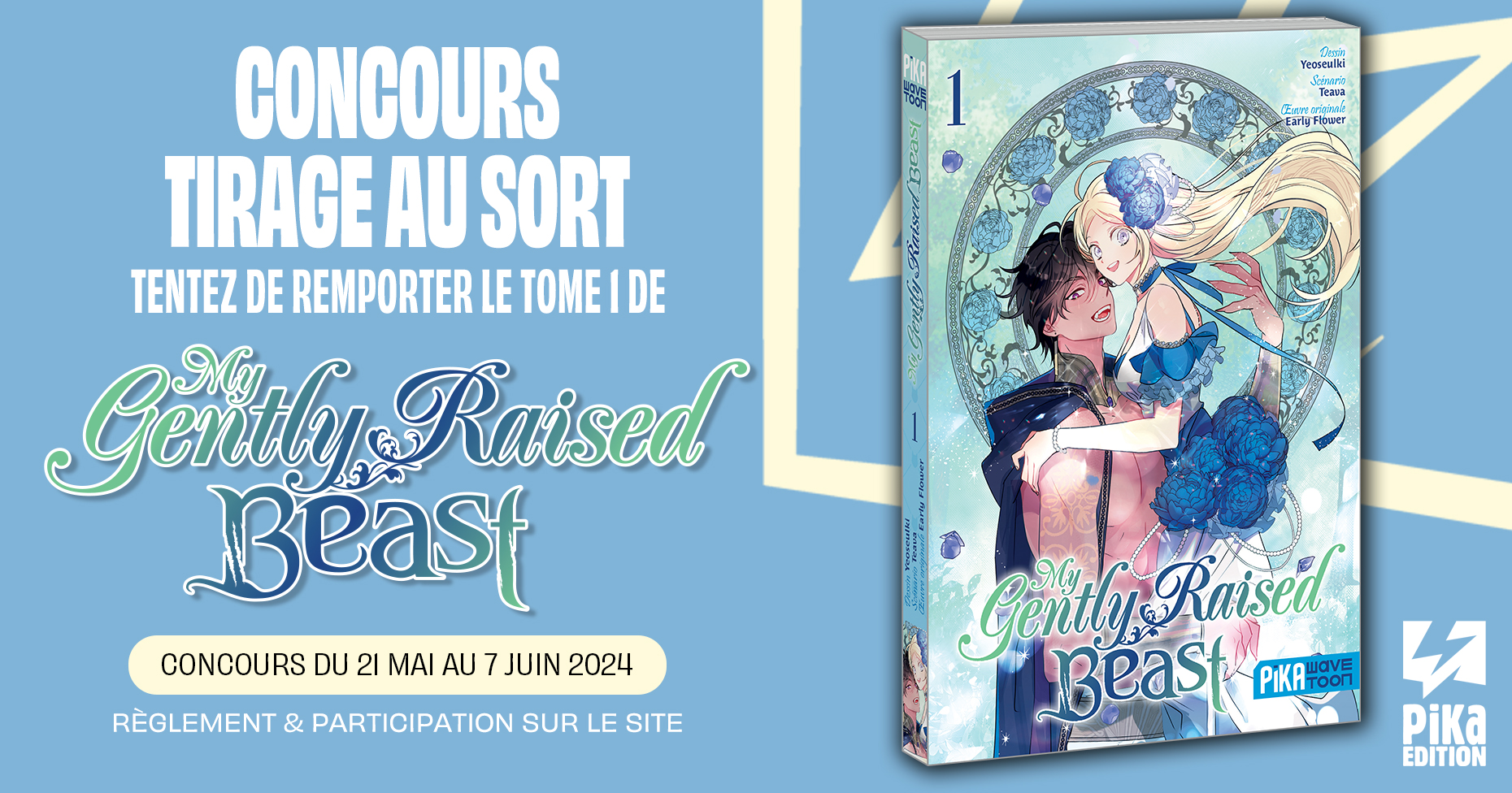 05/2024 : My Gently Raised Beast tome 1 concours